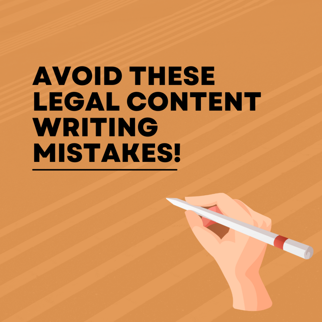 5 Mistakes To Avoid As A Legal Content Writer